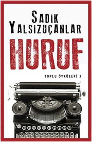 Huruf Toplu Öyküler 3