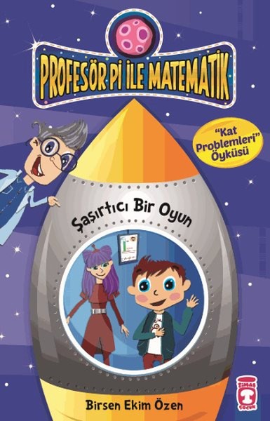 Profesör Pi ile Matematik 2 Şaşırtıcı Bir Oyun Kat Problemleri