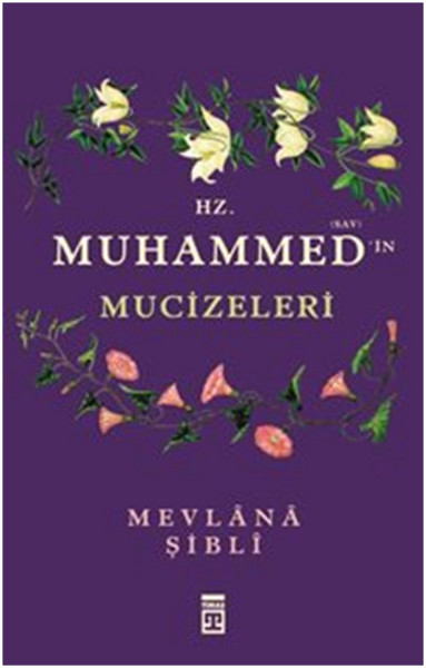 Hz. Muhammedin Mucizeleri