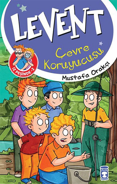 Levent İz Peşinde 02 Çevre Koruyucusu