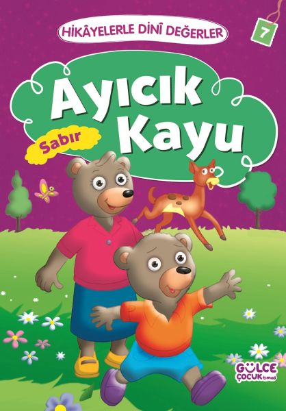 Ayıcık Kayu Sabır Hikayelerle Dini Değerler 7
