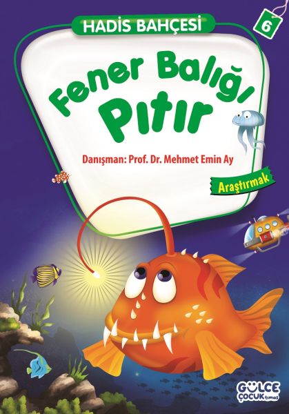 Fener Balığı Pıtır Araştırmak Hadis Bahçesi 6