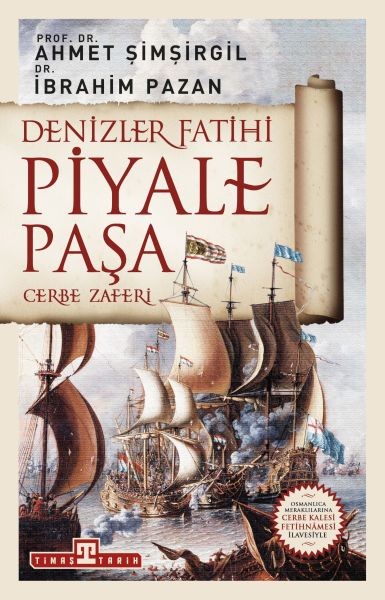 Denizler Fatihi Piyale Paşa