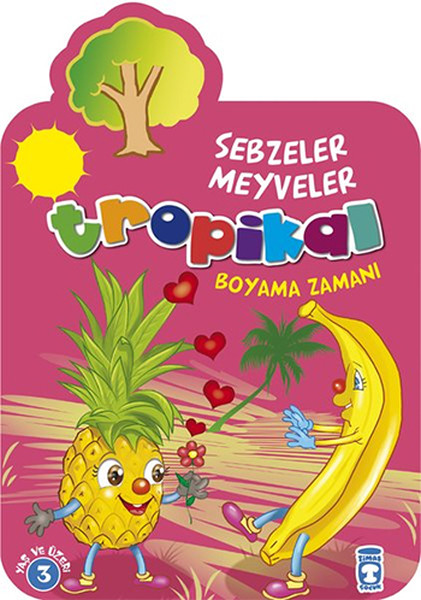 Tropikal Boyama Zamanı