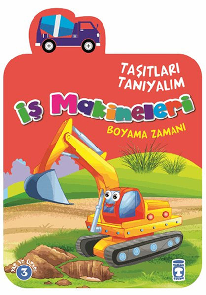 Taşıtları Tanıyalım İş Makineleri