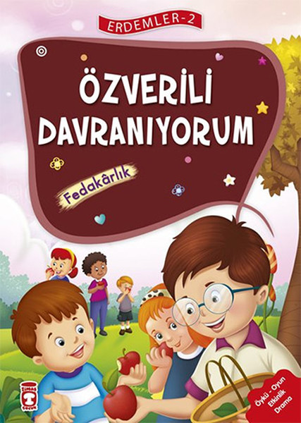 Erdemler 2 Özverili Davranıyorum Fedakarlık