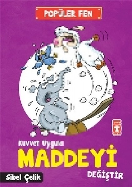 Popüler Fen Kuvvet Uygula Maddeyi Değiştir