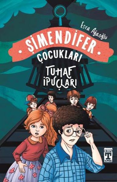 Tuhaf İpuçları Şimendifer Çocukları