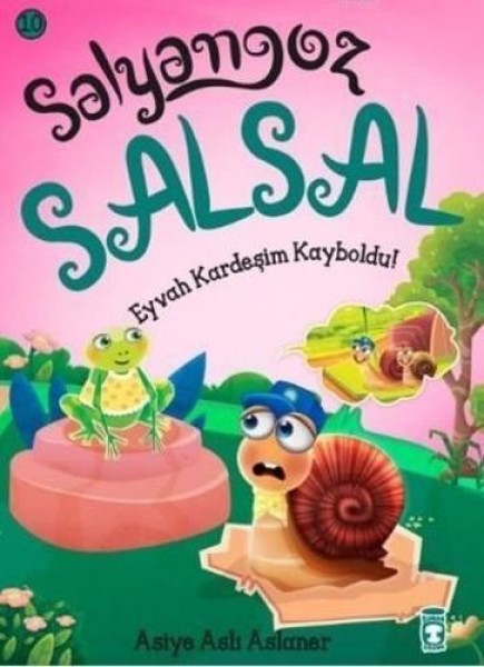 Salyangoz Salsal 10 Eyvah Kardeşim Kayboldu