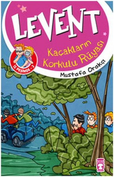 Levent İz Peşinde 03 Kaçakların Korkulu Rüyası