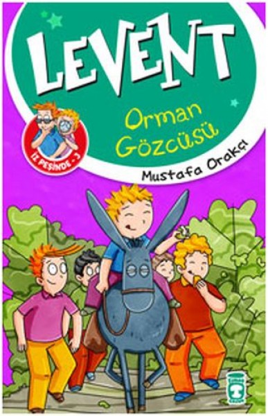 Levent İz Peşinde 03 Orman Gözcüsü