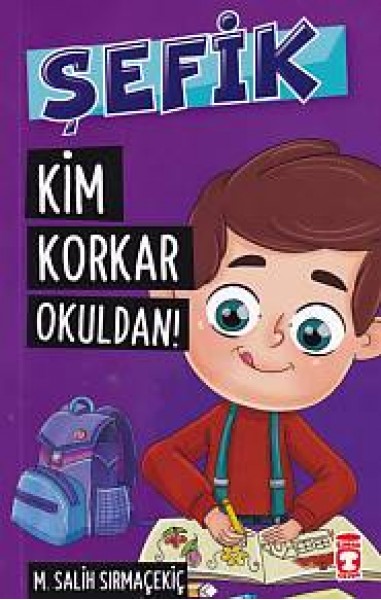 Şefik 5 Kim Korkar Okuldan