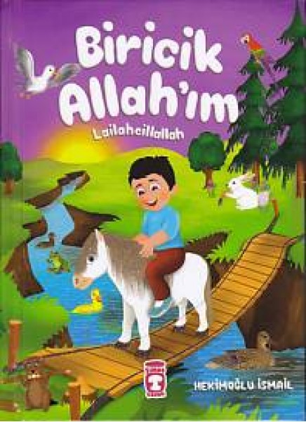 Biricik Allah'ım Lailaheillallah