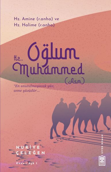 Oğlum Hz. Muhammed asm