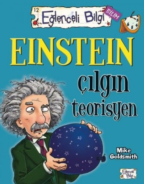 Eğlenceli Bilgi Bilim Einstein Çılgın Teorisyen