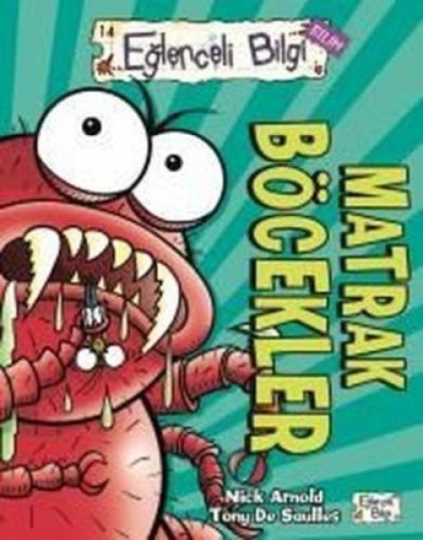 Eğlenceli Bilgi Bilim Matrak Böcekler