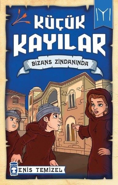 Küçük Kayılar Bizans Zindanında