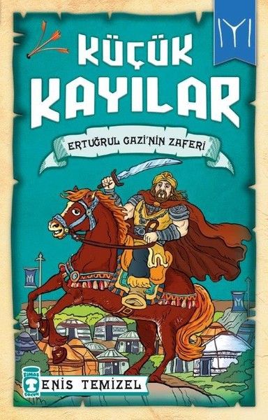 Küçük Kayılar Ertuğrul Gazinin Zaferi