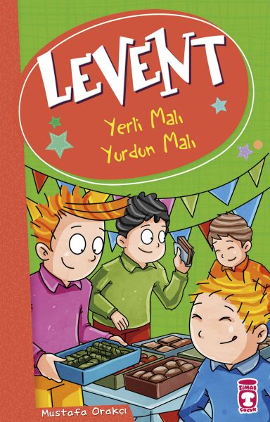Levent ve Tayfası 02 Yerli Malı Yurdun Malı