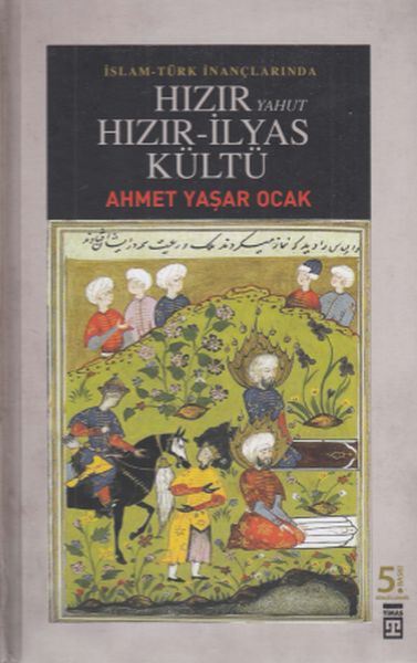 Hızır Yahut Hızır İlyas Kültü