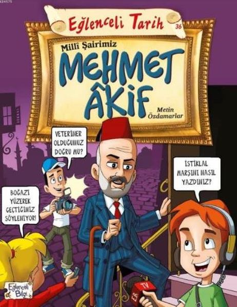 Eğlenceli Bilgi Tarih Milli Şairimiz Mehmet Akif