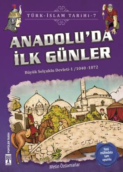 Anadoluda İlk Günler Türk İslam Tarihi 7
