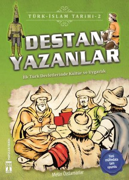 Destan Yazanlar Türk İslam Tarihi 2