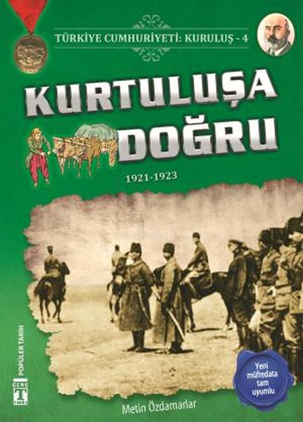 Kurtuluşa Doğru Türkiye Cumhuriyeti Kuruluş 4
