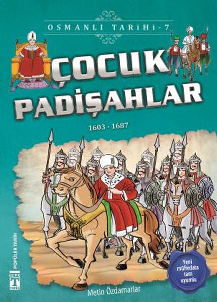 Çocuk Padişahlar Osmanlı Tarihi 7