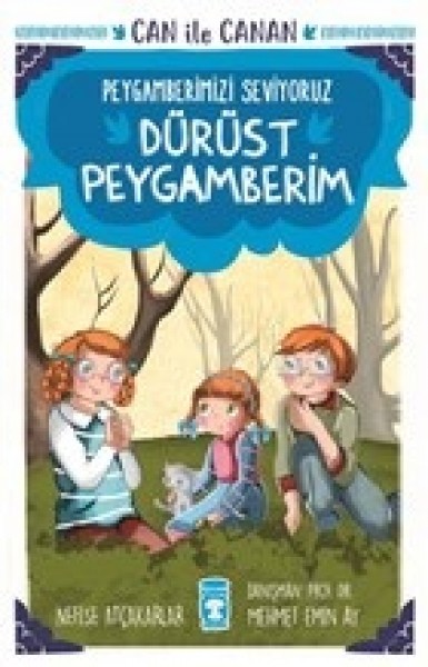 Dürüst Peygamberim Can İle Canan Peygamberimizi Seviyoruz