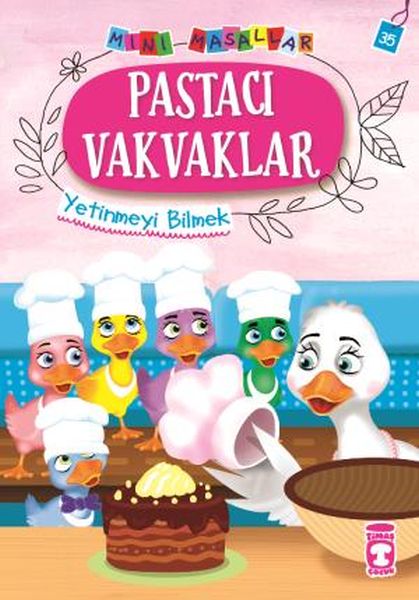 Pastacı Vakvaklar Mini Masallar 4 35