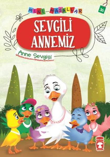Sevgili Annemiz Mini Masallar 4 36