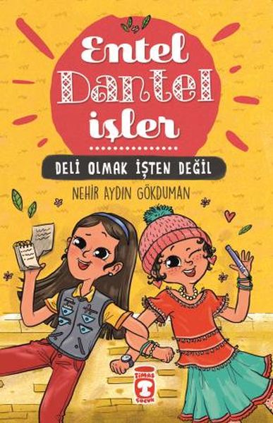 Entel Dantel İşler Deli Olmak İşten Değil