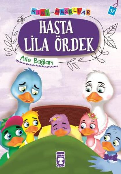 Hasta Lila Ördek Mini Masallar 4 37