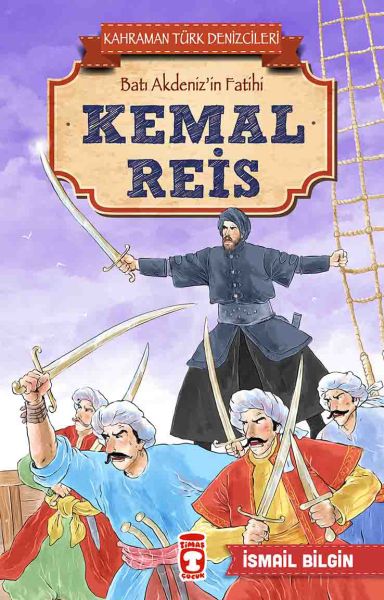 Kemal Reis Kahraman Türk Denizcileri
