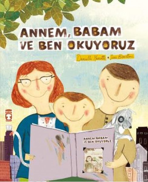 Annem Babam Ve Ben Okuyoruz