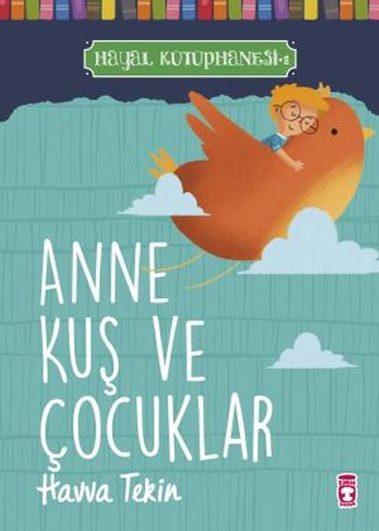 Anne Kuş ve Çocuklar Hayal Kütüphanesi 1