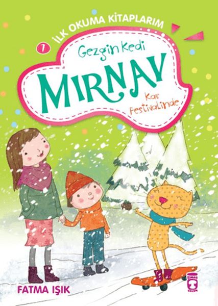 Gezgin Kedi Mırnav Kar Festivalinde Mırnav İlk Okuma Kitaplarım 7