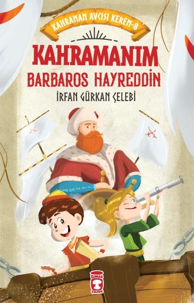Kahramanım Barbaros Hayreddin Kahraman Avcısı Kerem 8