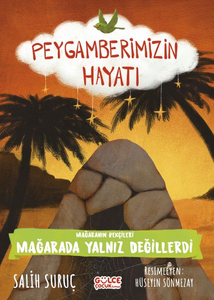 Mağaranın Bekçileri Peygamberimizin Hayatı