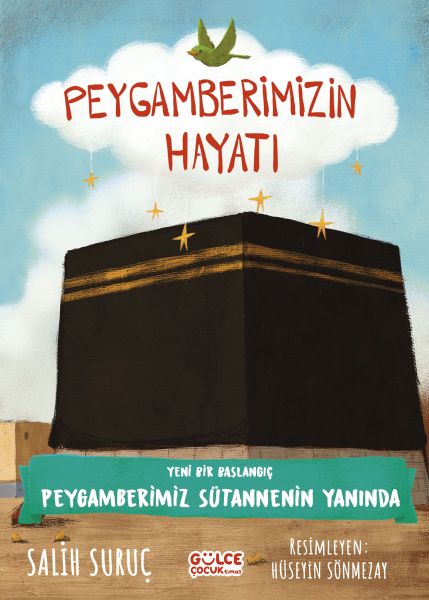 Yeni Bir Başlangıç Peygamberimizin Hayatı