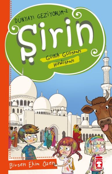 Şirin Güllük Gülistan Hindistan Dünyayı Geziyorum 2