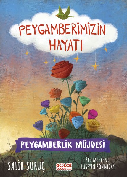 Peygamberlik Müjdesi Peygamberimizin Hayatı