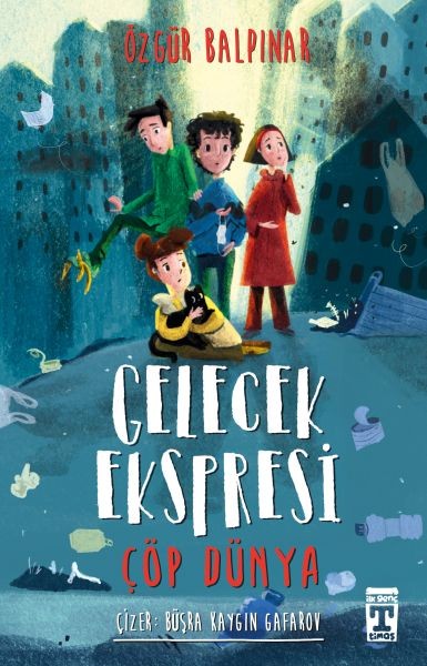 Gelecek Ekspresi Çöp Dünya