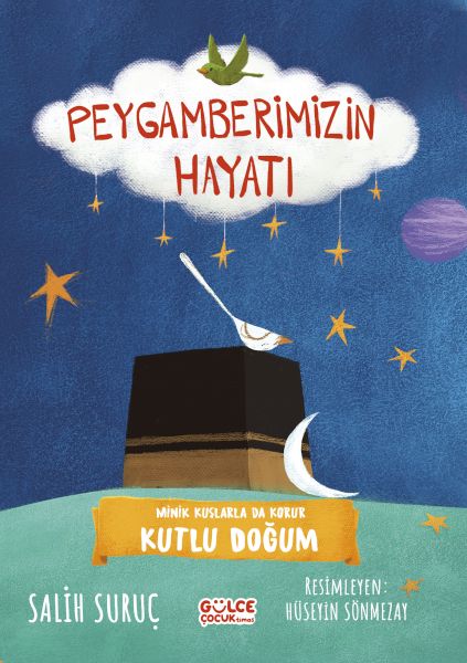 Minik Kuşlarla da Korur Peygamberimizin Hayatı