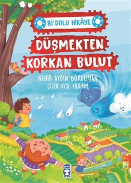 Düşmekten Korkan Bulut Bi' Dolu Hikaye