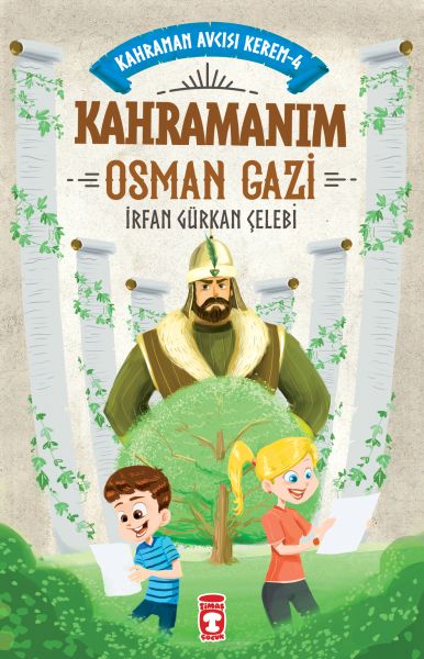 Kahramanım Osman Gazi Kahraman Avcısı Kerem 4