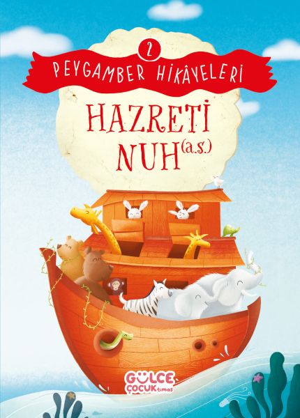 Hazreti Nuh Peygamber Hikayeleri 2