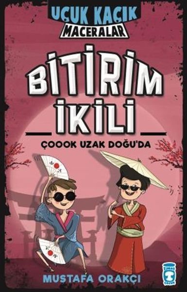 Bitirim İkili Çoook Uzak Doğu'da Uçuk Kaçık Maceralar