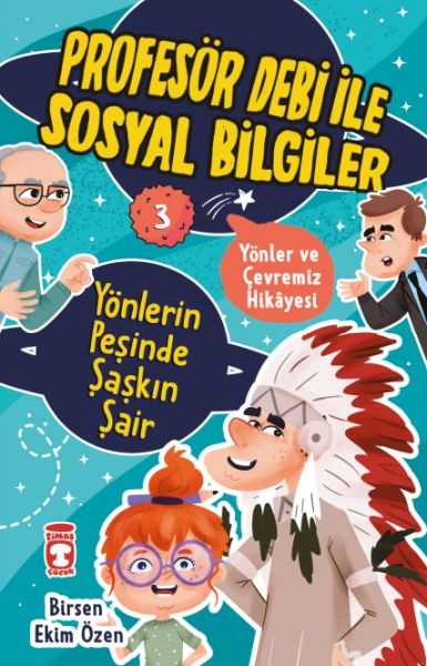 Yönlerin Peşinde Şaşkın Şair Profesör Debi İle Sosyal Bilgiler